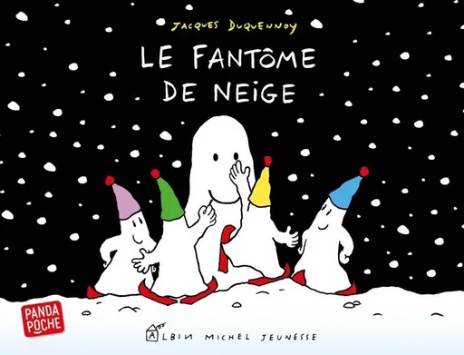 Le Fantôme de neige (Panda Poche) - Jacques Duquennoy - ALBIN MICHEL