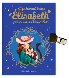 Elisabeth - Mon journal intime Elisabeth - Hors série