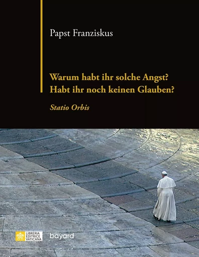 Warum haben Sie Angst? Haben Sie noch keinen Glauben? - Pape François - BAYARD ADULTE