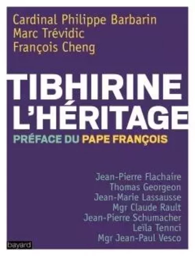 Tibhirine : L'héritage -  - BAYARD ADULTE