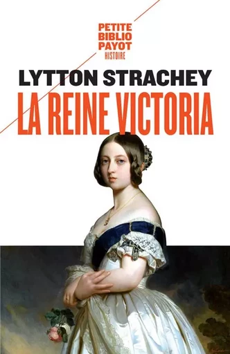 La reine Victoria - Lytton Strachey - PAYOT