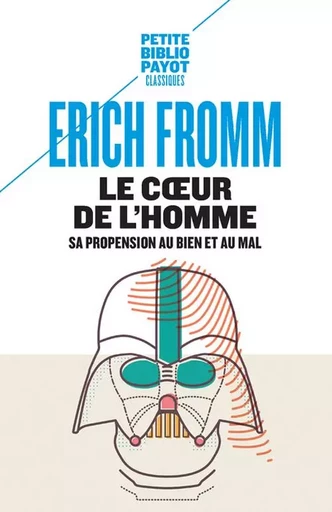 Le Coeur de l'homme - Erich Fromm - PAYOT