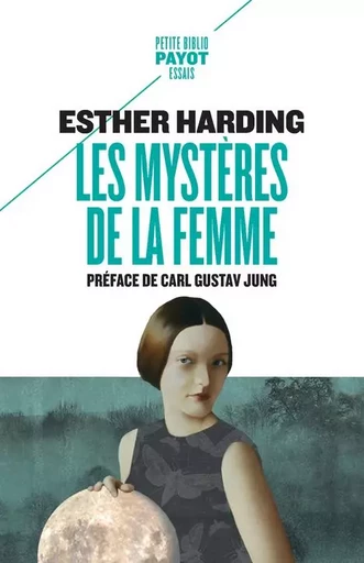 Les mystères de la femme - Esther Harding - PAYOT