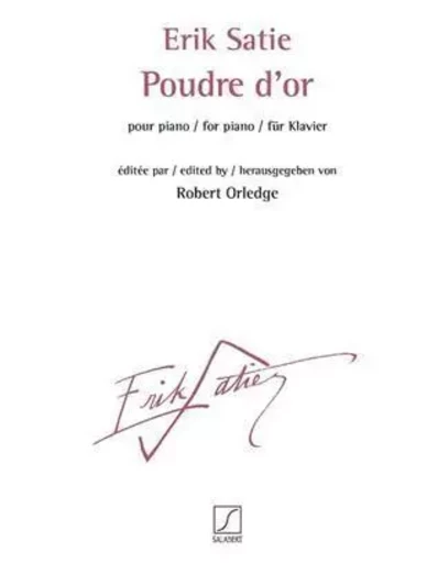 POUDRE D'OR PIANO -  ERIK SATIE - SALABERT