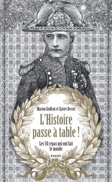 L'Histoire passe à table