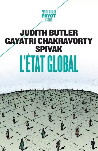 L'Etat global - Judith Butler, G. C. Spivak - PAYOT