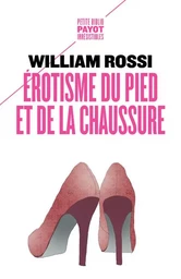 Erotisme du pied et de la chaussure