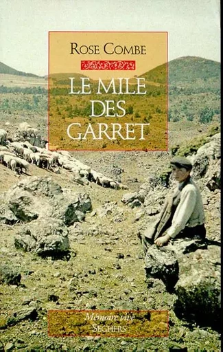 Le mile des Garret - Rose Combe - Groupe Robert Laffont