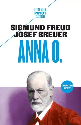 Anna O. - Sigmund Freud, Josef Breuer - PAYOT