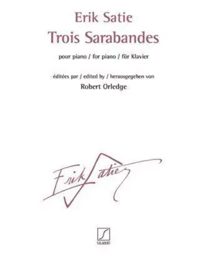 TROIS SARABANDES PIANO -  ERIK SATIE - SALABERT