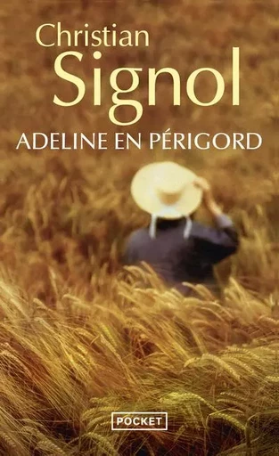 Adeline en Périgord - Christian Signol - Univers Poche