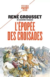 L'épopée des croisades