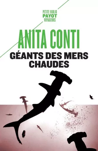 Géants des mers chaudes - Anita Conti - PAYOT