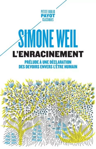 L'Enracinement - Simone Weil - PAYOT