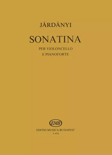 PAL JARDANYI : SONATINE - VIOLONCELLE ET PIANO -  PAL JARDANYI - EDITIO MUSICA