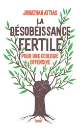 La désobéissance fertile