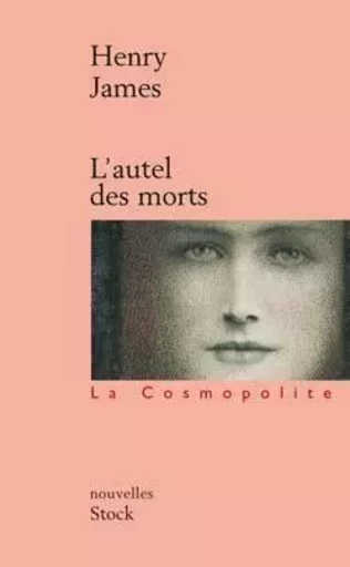 L'autel des morts - Henry JAMES - STOCK