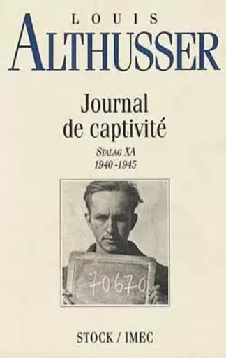 Journal de captivité - Louis Althusser - STOCK