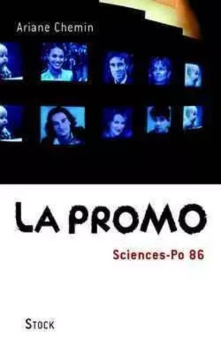 La Promo Sciences-Po 86 - Ariane Chemin - STOCK