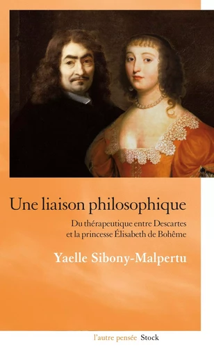 Une liaison philosophique - Yaëlle Sibony Malpertu - STOCK