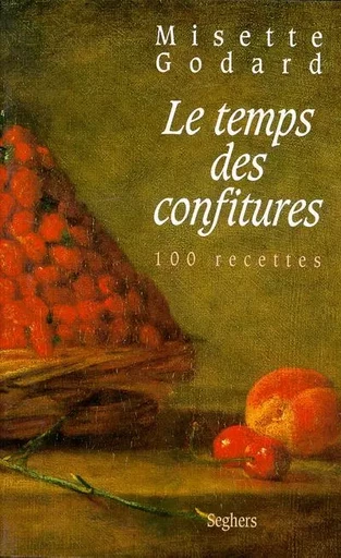 Le temps des confitures - NE -  Collectif - Groupe Robert Laffont