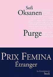 Purge - Prix Fémina Etranger 2010