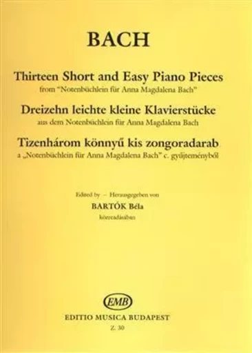 DREIZEHN LEICHTE KLEINE KLAVIERSTUCKE AUS DEM NO PIANO -  JOHANN SEBASTIAN BAC - EDITIO MUSICA