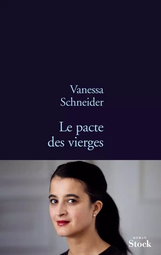 LE PACTE DES VIERGES - Vanessa Schneider - STOCK