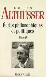 Ecrits philosophiques et politiques Tome 2