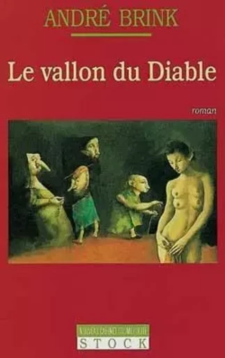 Le vallon du diable - André Brink - STOCK