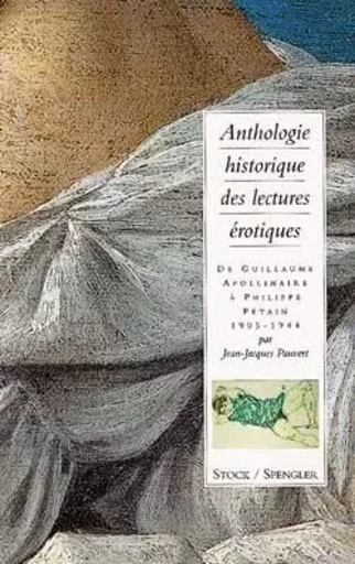 Anthologie historique des lectures érotiques Tome 3 - Jean-Jacques Pauvert - STOCK