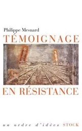 TEMOIGNAGE EN RESISTANCE