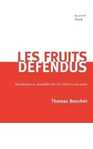 LES FRUITS DEFENDUS - Thomas Bouchet - STOCK