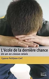 L'école de la dernière chance