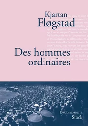 Des hommes ordinaires