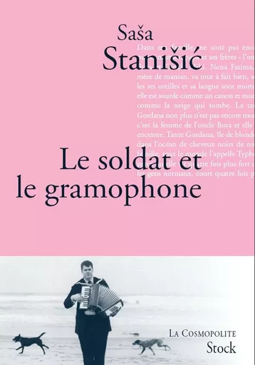 Le soldat et le gramophone - Sasa Stanisic - STOCK