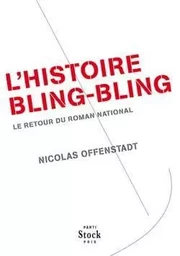 L HISTOIRE BLING-BLING