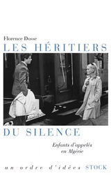 LES HERITIERS DU SILENCE