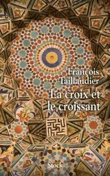 LA CROIX ET LE CROISSANT