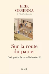 Sur la route du papier