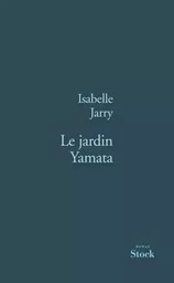 LE JARDIN YAMATA