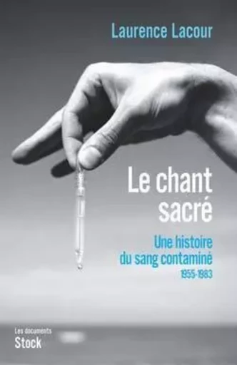 Le chant sacré - Laurence Lacour - STOCK