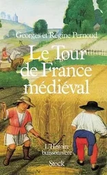 LE TOUR DE FRANCE MEDIEVAL