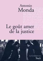 Le goût amer de la justice