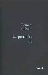 La première vie