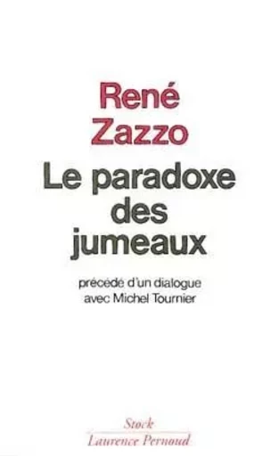 Le Paradoxe des jumeaux - René Zazzo - STOCK