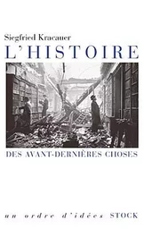 L HISTOIRE DES AVANT-DERNIERES CHOSES