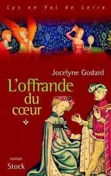 L'offrande du coeur - Tome 1