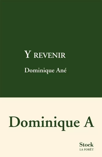 Y REVENIR - Dominique A - STOCK