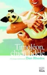 Timoléon, chien fidèle